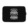 Real Kings Are Born On November 18 Laptop sleeve