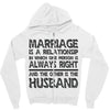 marriage is a relationship in (2) Zipper Hoodie