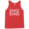 dance dad Tank Top