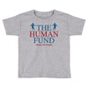 The Human Fund Money For People Toddler T-shirt