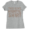 This Is My Hunting Shirt Ladies Fitted T-Shirt