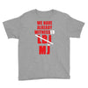 we have already witnessed Youth Tee