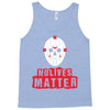 No Lives Matter Tank Top