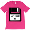 Don't Forget Me Disk T-Shirt