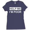help me, i'm poor Ladies Fitted T-Shirt