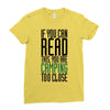 if you can read this, you are camping too close Ladies Fitted T-Shirt