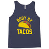 body by tacos funny Tank Top