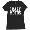crazy mofos Ladies Fitted T-Shirt