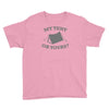 my tent or yours Youth Tee