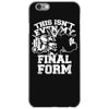 this isn't even my final form1 iPhone 6/6s Case