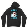 pugs not drugs Unisex Hoodie