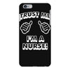 trust me i'm a nurse iPhone 6 Plus/6S Plus Case