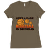 life's a game basketball Ladies Fitted T-Shirt