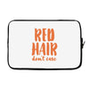 red hair dont care Laptop sleeve