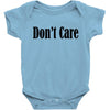 don't care Baby Bodysuit