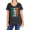 WHO THE FOOK IS THAT GUY Ladies Curvy T-Shirt