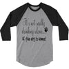 IT'S NOT REALLY DRINKING ALONE 3/4 Sleeve Shirt