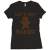 let's get baked Ladies Fitted T-Shirt