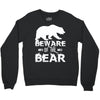 Beware Of The Bear Crewneck Sweatshirt