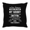 Dear Nanny, Love, Your Favorite Throw Pillow