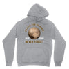 pluto the planet never forget Unisex Hoodie