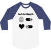 How To Live A Happy Life 3/4 Sleeve Shirt