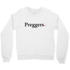 Preggers Crewneck Sweatshirt