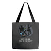 feed me and tell me i'm pretty Tote Bags