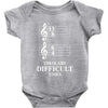 13/8 6/4 These Are Difficult Times Baby Onesie