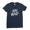 stay wild Ladies Fitted T-Shirt