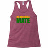 no worries mate Racerback Tank