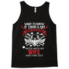 Want To Know If There Is L fe After Death Mess With My Wife And Find O Tank Top