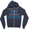 best dad get promoted to pop pop Zipper Hoodie