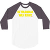 ozymandias was right 3/4 Sleeve Shirt