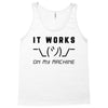It Works On My Machine Tank Top