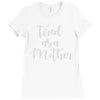 tired as a mother Ladies Fitted T-Shirt