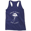 drop fast die last back Racerback Tank