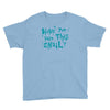 have you seen this snail Youth Tee