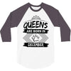Queens Are Born In December 3/4 Sleeve Shirt