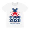 Cthulhu 2020 No Lives Matter All Over Women's T-shirt