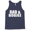 bad &amp; boujee Tank Top