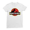 Daddysaurus Jurassic Park Ladies Fitted T-Shirt