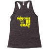snitches be cray Racerback Tank