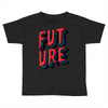 future Toddler T-shirt