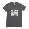 Vegan Because Plant Powered Badass Was Not an Offical Tittle Full Ladies Fitted T-Shirt