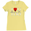 I Love U Too Ladies Fitted T-Shirt