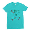Life is Gucci Ladies Fitted T-Shirt