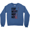 eeny meeny miny moe Crewneck Sweatshirt