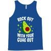 rock out with your guac out Tank Top