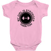 my girl is stronger than you (2) Baby Onesie